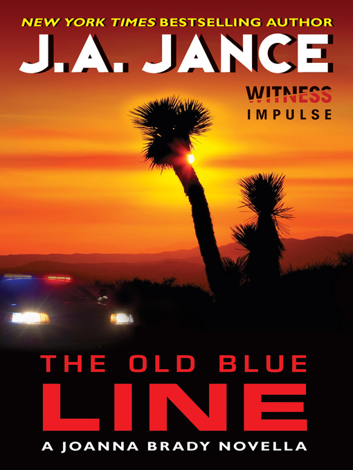 Title details for The Old Blue Line by J. A. Jance - Wait list